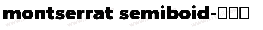 montserrat semiboid字体转换